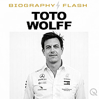 Toto Wolff - Biography Flash
