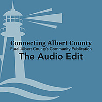 Connecting Albert County: The Audio Edit