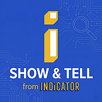 Show & Tell from Indicator