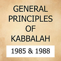GENERAL PRINCIPLES of KABBALAH