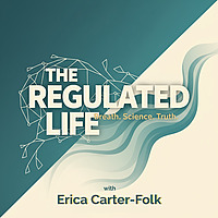 The Regulated Life