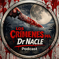 Los Crímenes del Dr. Nacle|TrueCrime,Terror,Humor
