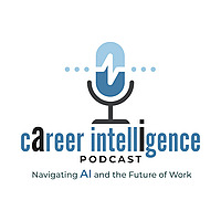 Career Intelligence Podcast