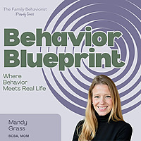 The Behavior Blueprint with Mandy Grass