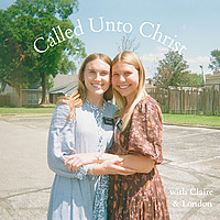 Called Unto Christ