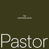 The Contemplative Pastor