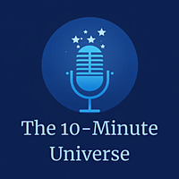 The 10-Minute Universe