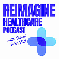 Reimagine Healthcare