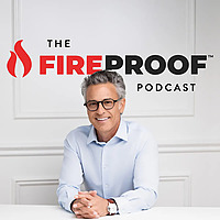 The Fireproof Podcast