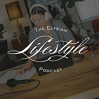The Elysian Lifestyle