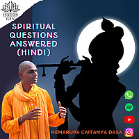 आध्यात्मिक प्रश्नों के उत्तर Spiritual Questions Answered (Hindi)