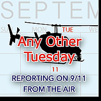Any Other Tuesday: Reporting on 9/11 From the Air