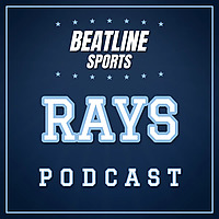 Beatline Rays - Daily Podcast On The Tampa Bay Rays