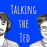 Talking the Ted