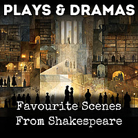 Favourite Scenes From Shakespeare