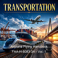 Airplane Flying Handbook FAA-H-8083-3A - Vol. 1
