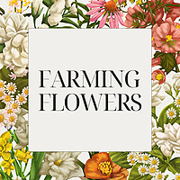 Farming Flowers