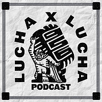 LUCHA X LUCHA