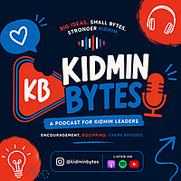 Kidmin Bytes