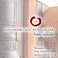 San Francisco Zen Center Dharma Talks