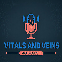 Vitals and Veins Podcast