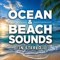 Ocean & Beach Sounds in Stereo: Relaxing Waves and Coastal Ambience for Sleep, Relaxation, Meditatio