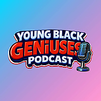 YOUNG BLACK GENIUSES