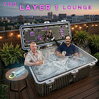 The Layer 1 Lounge