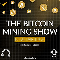 The Bitcoin Mining Show