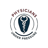 Physicians Under Pressure