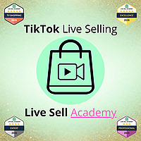 TikTok Shop Live Selling with Live Sell Academy