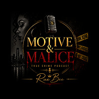 Motive and Malice