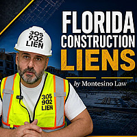 Florida Construction Liens by Montesino Law