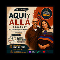 Aquí y Allá Podcast