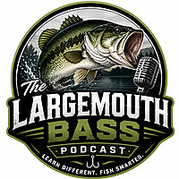 Largemouth Bass Podcast