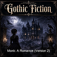 Monk: A Romance (Version 2)