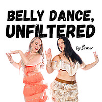 Belly Dance Unfiltered by SAMAR