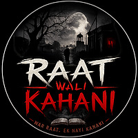 Raat Wali Kahani | Horror Stories