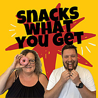 Snacks What You Get