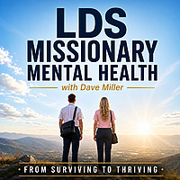 LDS Missionary Mental Health