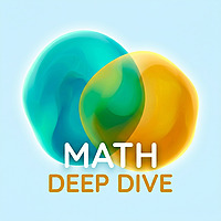 Math Deep Dive