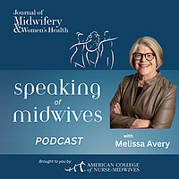 Speaking of Midwives