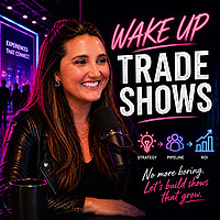 Wake Up, Tradeshows