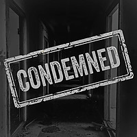 Condemned