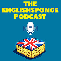 The Englishsponge Podcast