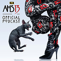 AHS: 13 Official Podcast