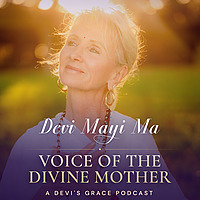 Spiritual Awakening & Kundalini: Voice of the Divine Mother — Devi Mayi Ma