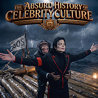 The Absurd History of Celebrity Culture