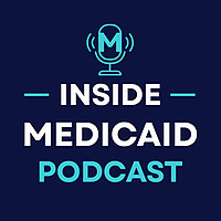 Inside Medicaid